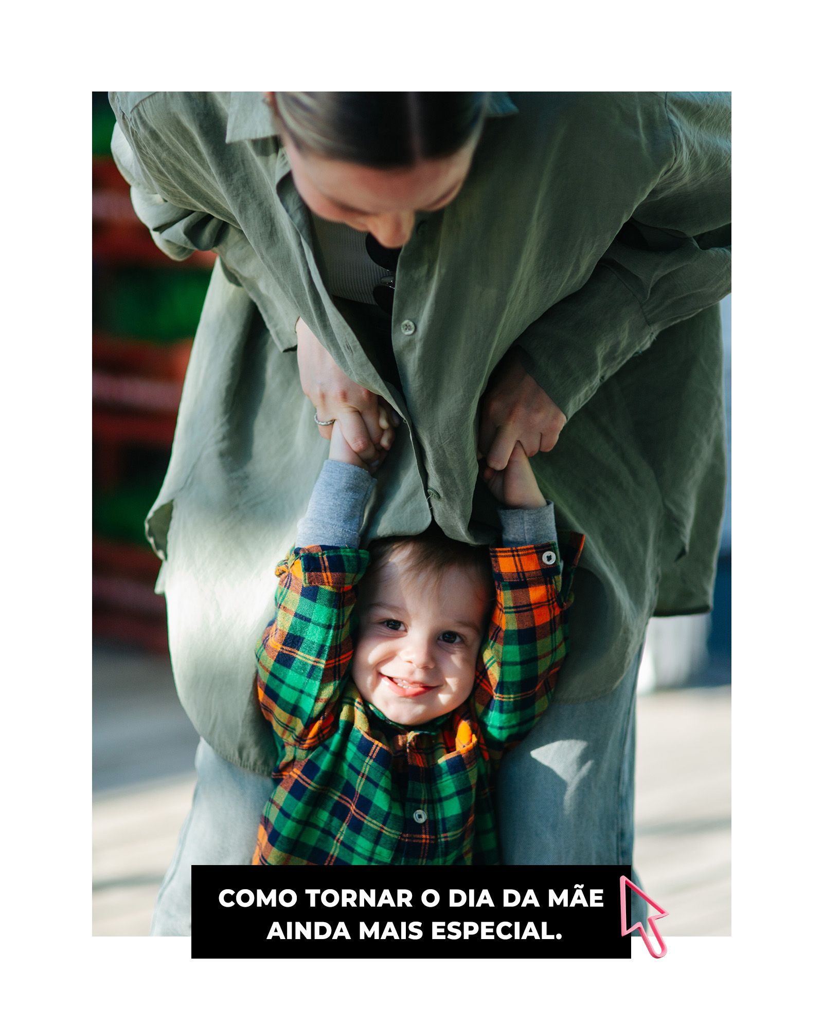 Como tornar o Dia da Mãe ainda mais especial